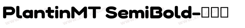 PlantinMT SemiBold字体转换